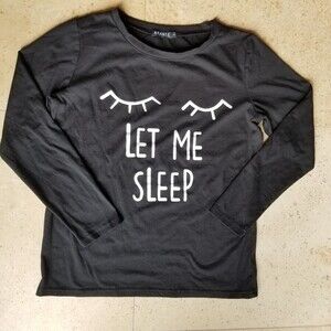 Black 'Let Me Sleep" long sleeve top (S)